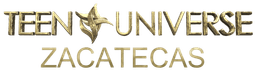 Teen Universe Zacatecas